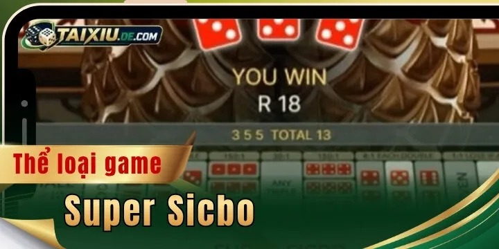 Super Sicbo - Siêu phẩm giải trí quốc tế hot nhất năm 2026