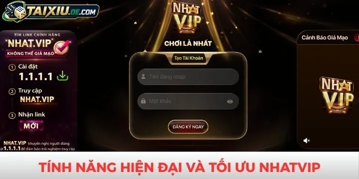 Những tính năng mà Nhatvip mang đến hiện đại